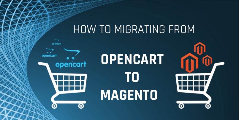 How To Migrating From Opencart To Magento