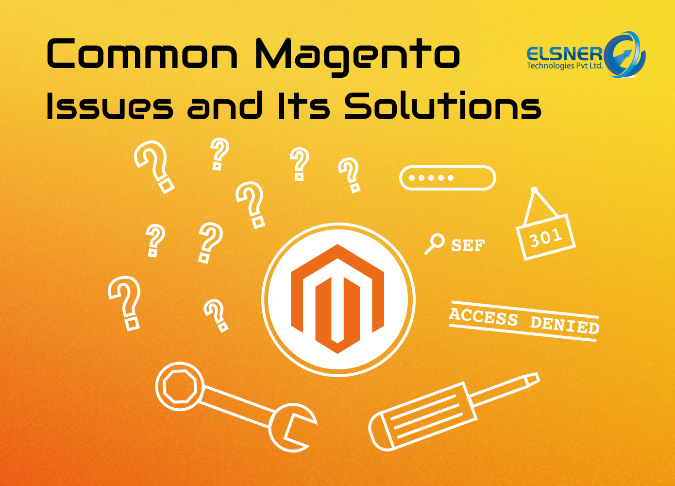 Magento Common Issues - Step by Step Solutions [Solved] - elsner technologies- magento development