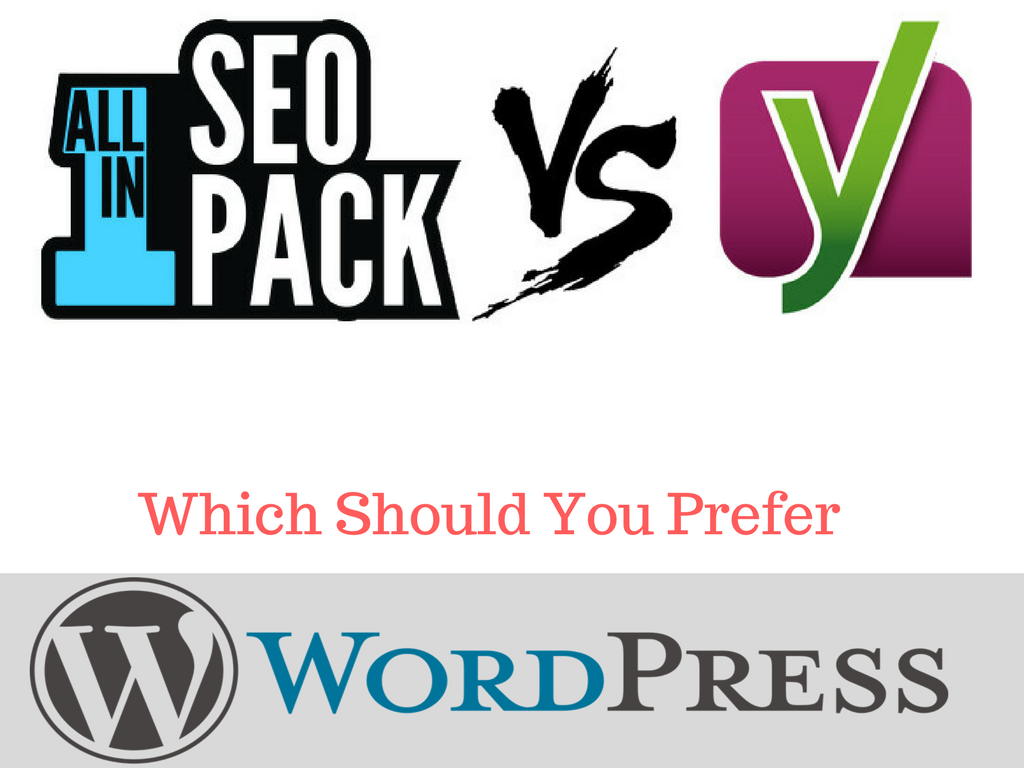Yoast vs All in One SEO Pack: Which should You Prefer