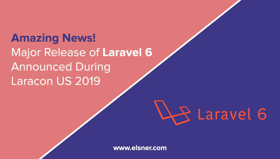 Laravel 6 Release Announcement