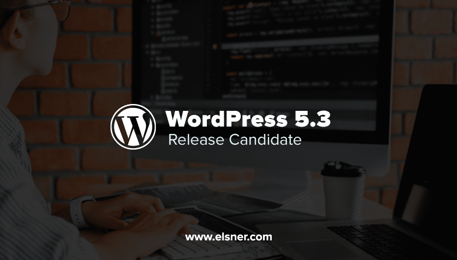 WordPress 5.3 Release Candidate