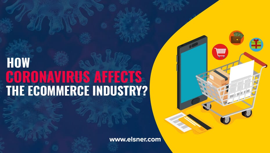 Coronavirus Affects the eCommerce