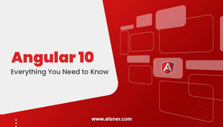 Angular 10: Everything You Need to Know