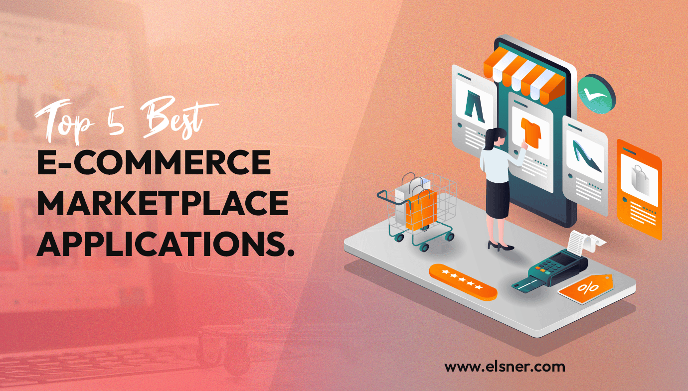 The Top 5 E-commerce Marketplace Apps