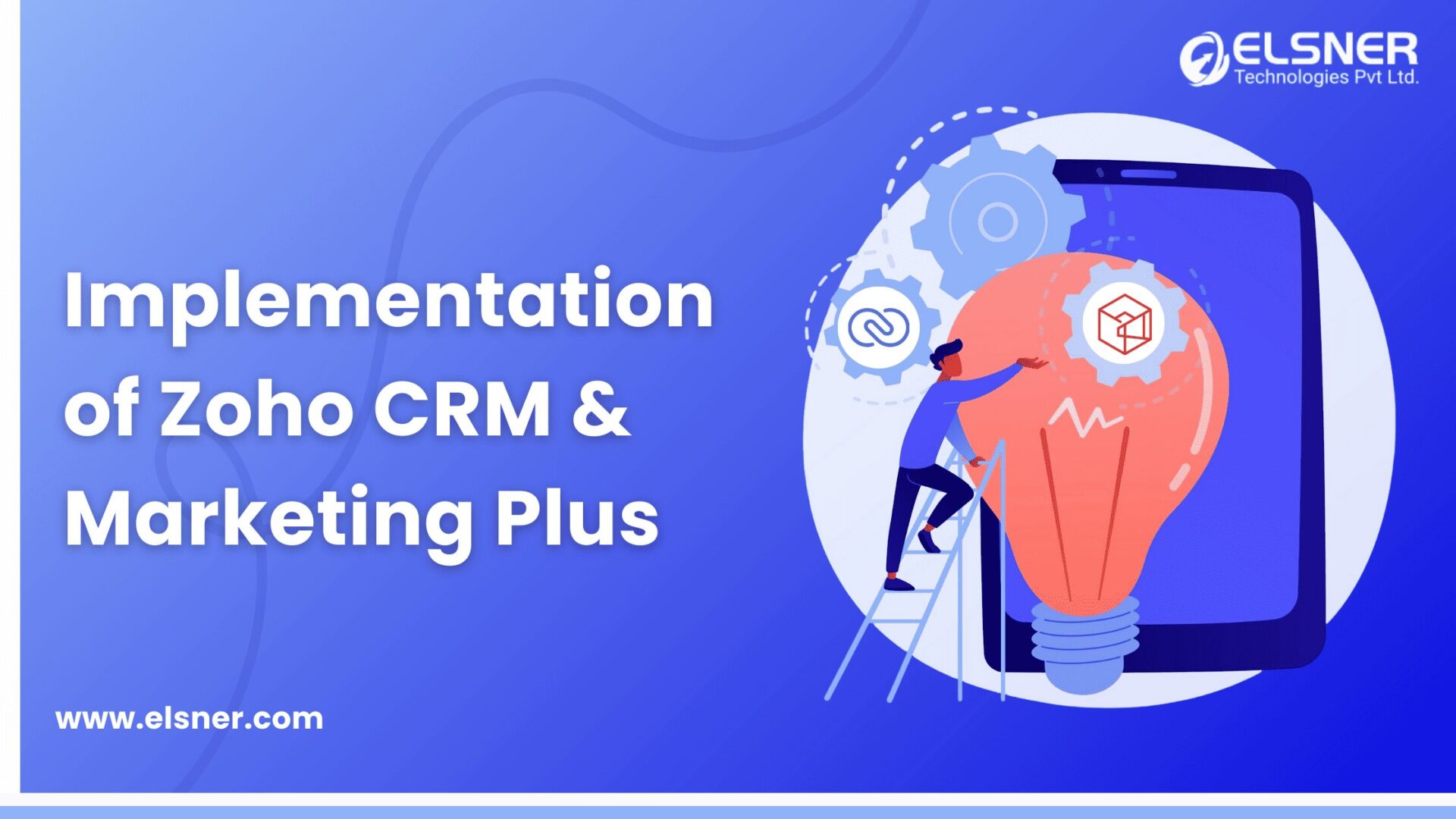 Implementation of Zoho CRM & Marketing Plus