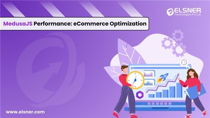 MedusaJS-Performance-Optimization-Tips-for-Faster-eCommerce-Experiences