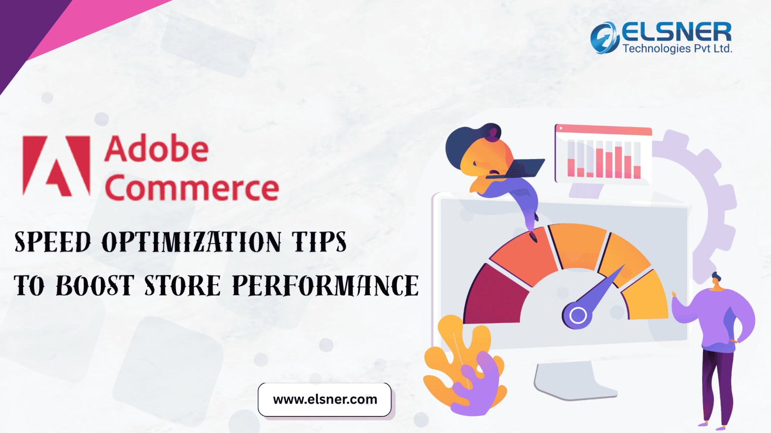 Adobe Commerce speed optimization guide with proven tips to enhance Magento store performance and loading speed.
