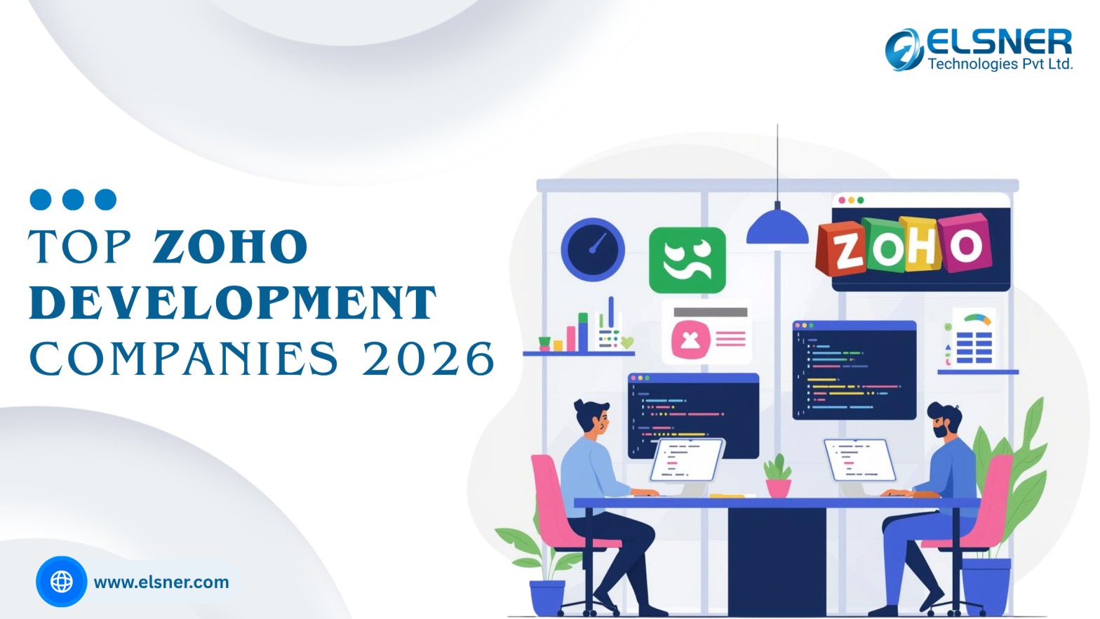 Top Zoho Development Companies 2026 banner by Elsner Technologies showing developers working on Zoho apps